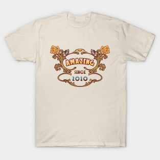 AMAZING SINCE 2010 art nouveau birthday gift idea T-Shirt